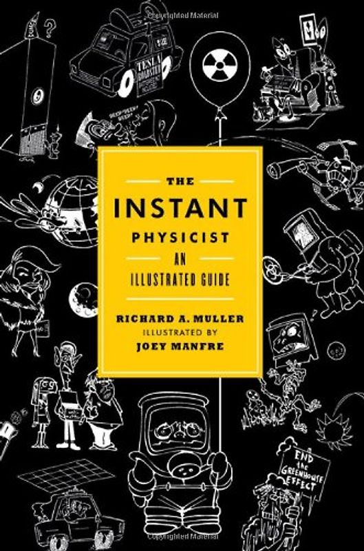 The Instant Physicist - Richard A. Muller