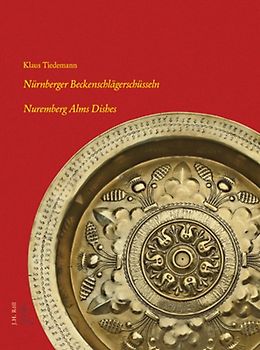 Nürnberger Beckenschlägerschüsseln. Nuremberg Alms Dishes