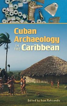 Cuban Archaeology in the Caribbean