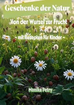 Geschenke der Natur