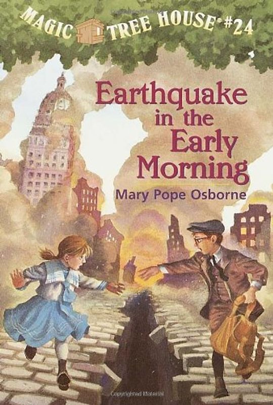 Magic Tree House #24: Earthquake in the Early Morning (A Stepping Stone Book(TM)) - Mary Pope Osborne