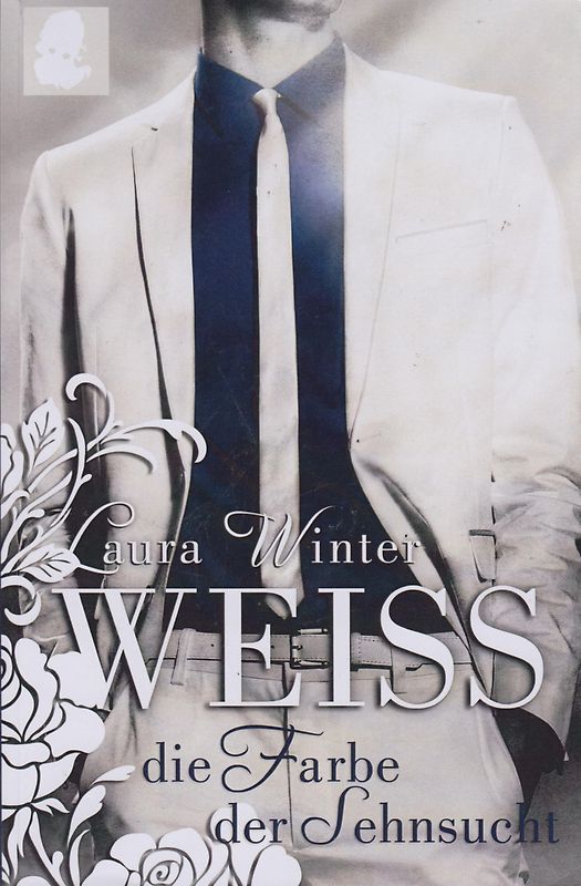 Weiss: Band 3 - Die Farbe der Sehnsucht - Laura Winter [Taschenbuch]