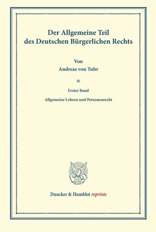 Der Allgemeine Teil des Deutschen Bürgerlichen Rechts.