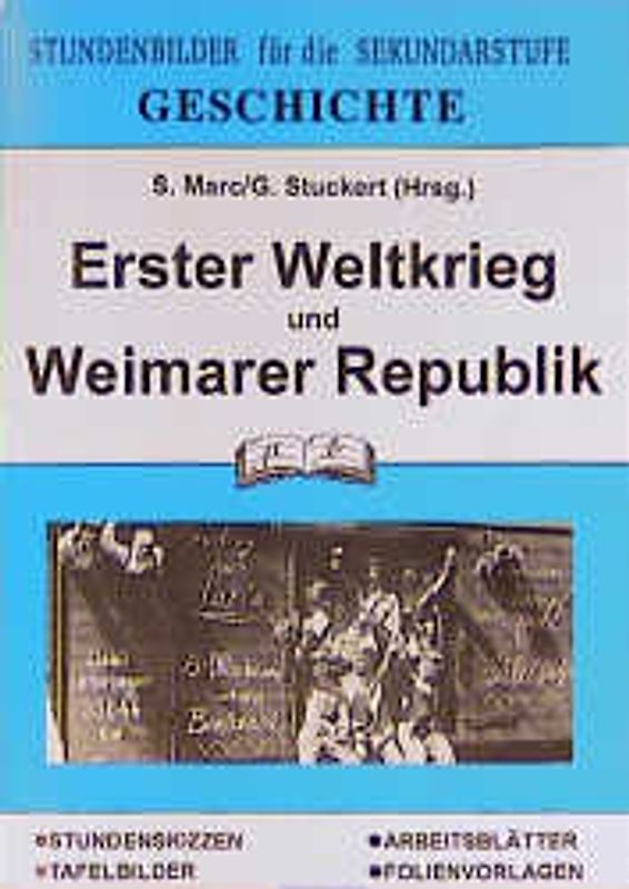 Geschichte / Erster Weltkrieg und Weimarer Republik