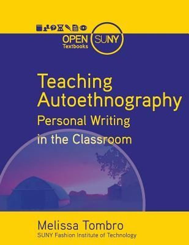 Teaching Autoethnography: Personal Writing in the Classroom