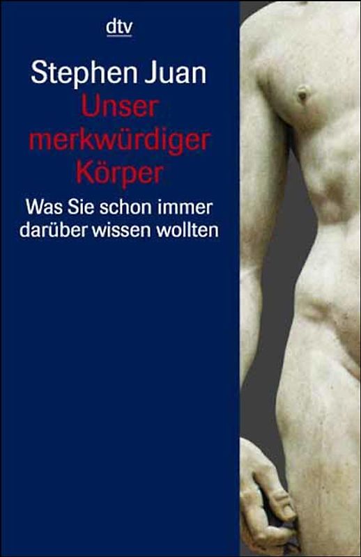 Unser merkwürdiger Körper
