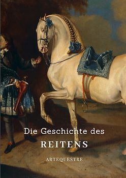 Die Geschichte des Reitens