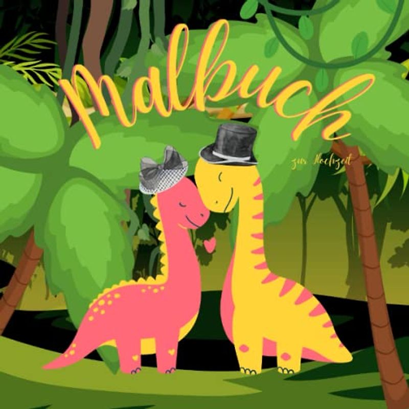 Malbuch zur Hochzeit: Hochzeitsmalbuch und Aktivitätenbuch für Kinder mit ansprechendem Cover für Jungs