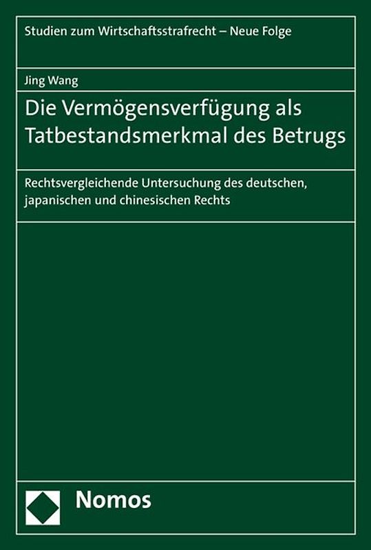 Die Vermögensverfügung als Tatbestandsmerkmal des Betrugs