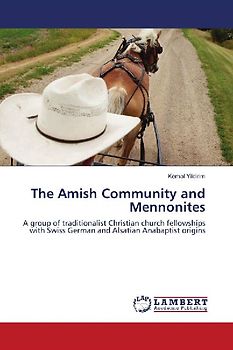 The Amish Community and Mennonites