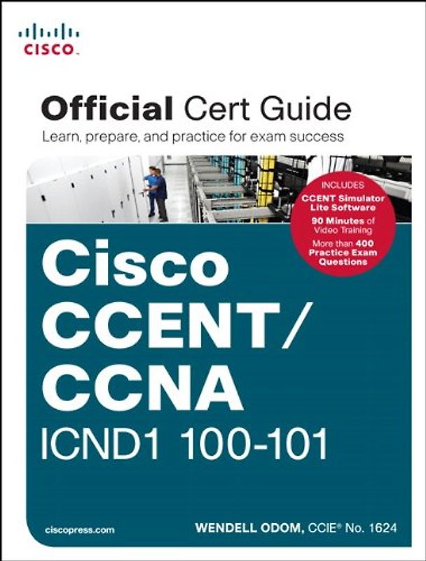 Ccent/CCNA Icnd1 100-101 Official Cert Guide - Odom, Wendell