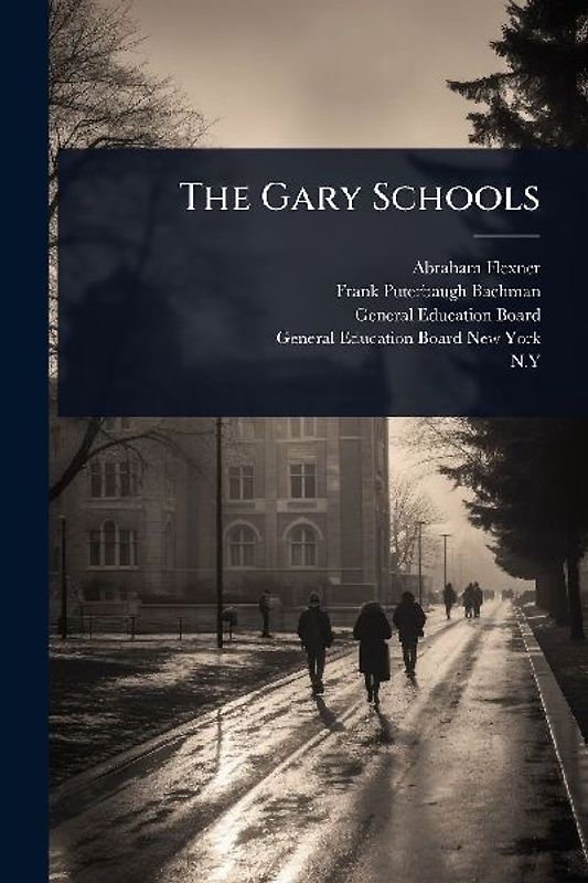 The Gary Schools