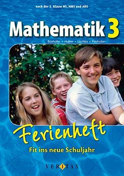Mathematik 3. Ferienheft. Fit ins neue Schuljahr