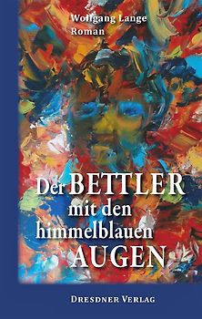 Der Bettler mit den himmelblauen Augen