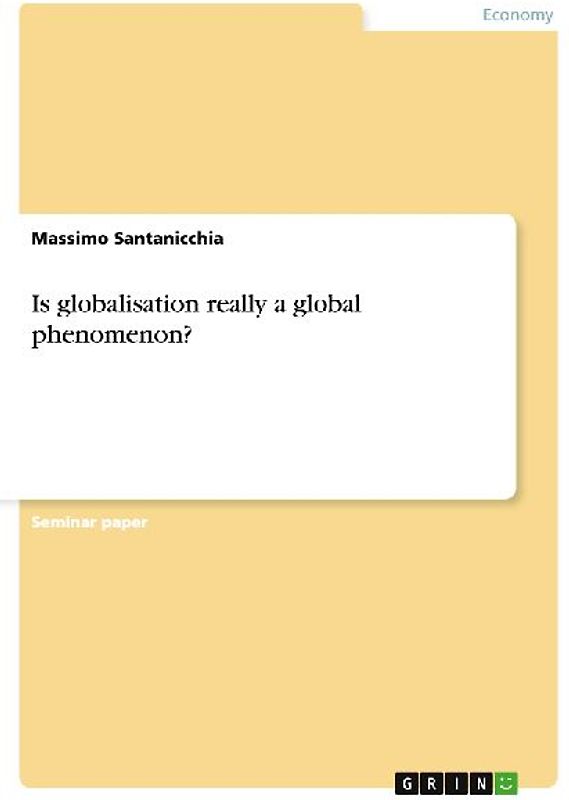 Is globalisation really a global phenomenon?