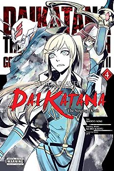 Goblin Slayer Side Story II: Dai Katana, Vol. 4 (manga): The Singing Death (Goblin Slayer Side Story Ii: Dai Katana, 4)