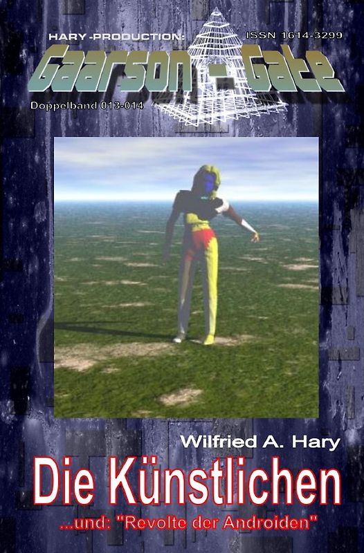 GAARSON-GATE / GAARSON-GATE 013-014: Die Künstlichen