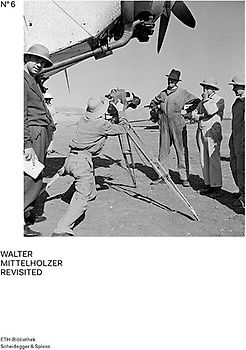 Walter Mittelholzer Revisited