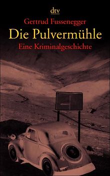 Die Pulvermühle