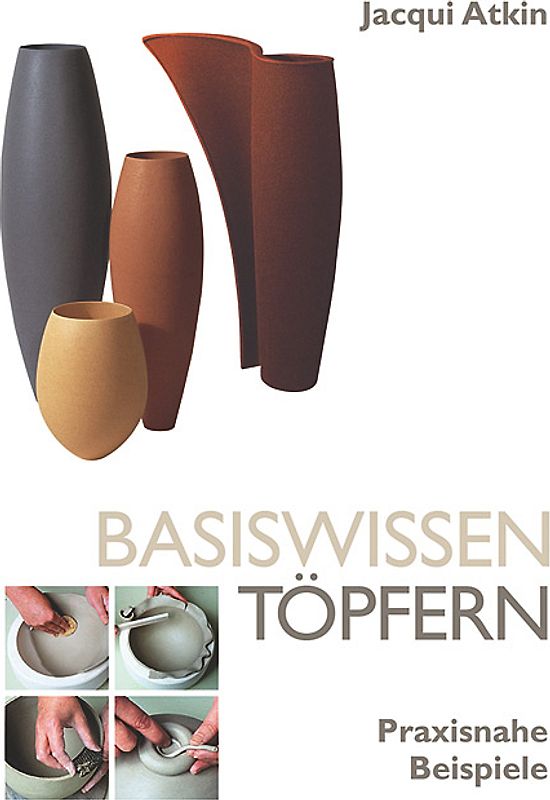 Basiswissen Töpfern