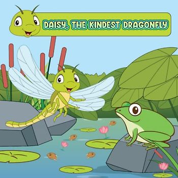 Daisy, the Kindest Dragonfly: The book will bring children an interesting experience when reading, helping them have time to relax after a tiring school day.