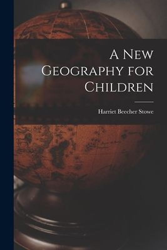 A New Geography for Children