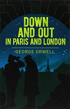 Down and Out in Paris and London