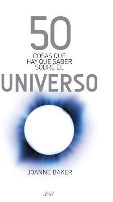 50 cosas que hay que saber sobre el universo