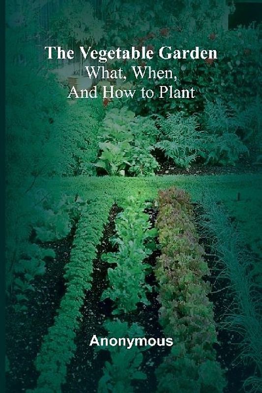 The Vegetable Garden