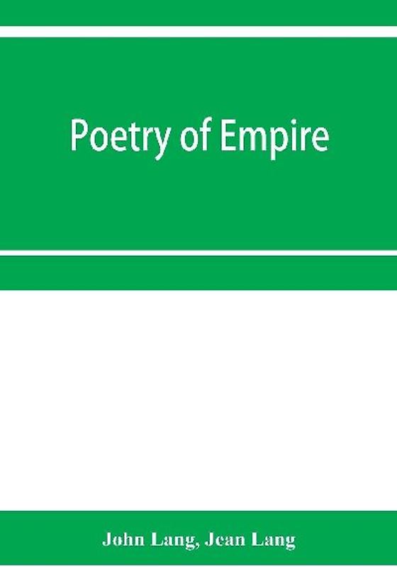 Poetry of empire; nineteen centuries of British history