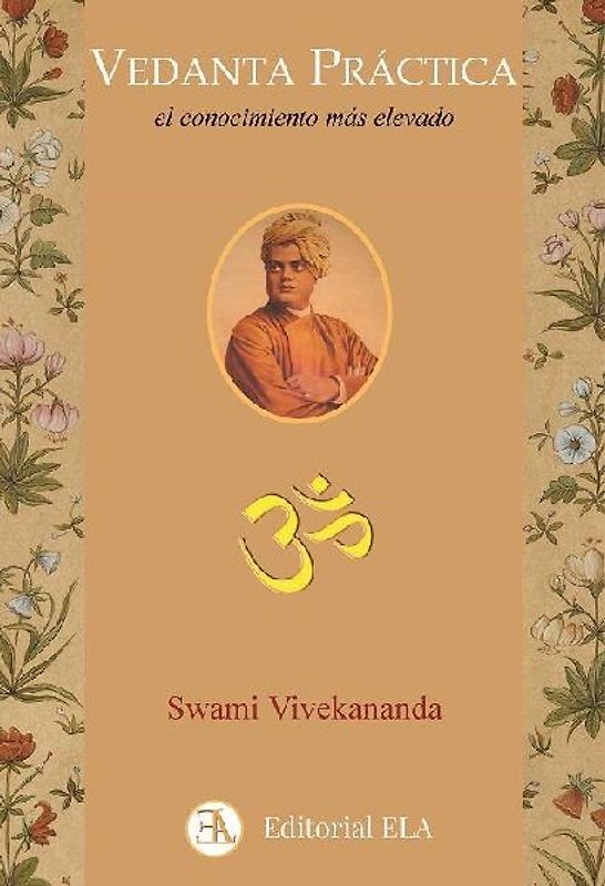 Vedanta práctica : el conocimiento más grande y más elevado