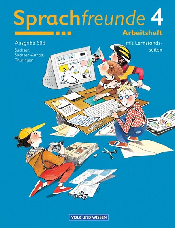 Sprachfreunde - Ausgabe Süd 2004 (Sachsen, Sachsen-Anhalt, Thüringen) / 4. Schuljahr - Arbeitsheft