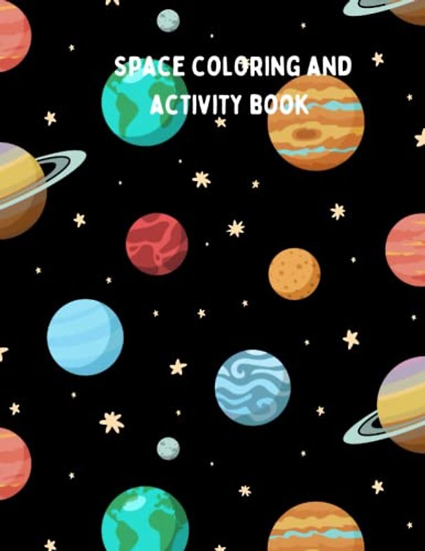 Space coloring and activity book