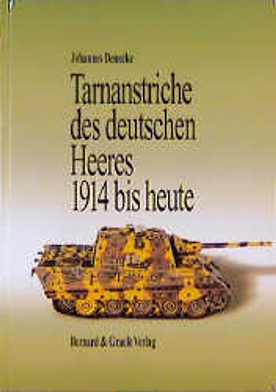 Tarnanstriche des deutschen Heeres von 1914 bis heute