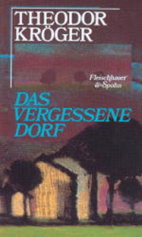 Das vergessene Dorf