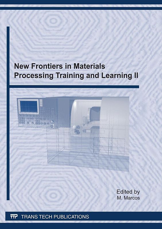 New Frontiers in Materials Processing Training and Learning II