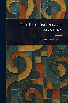 The Philosophy of Mystery