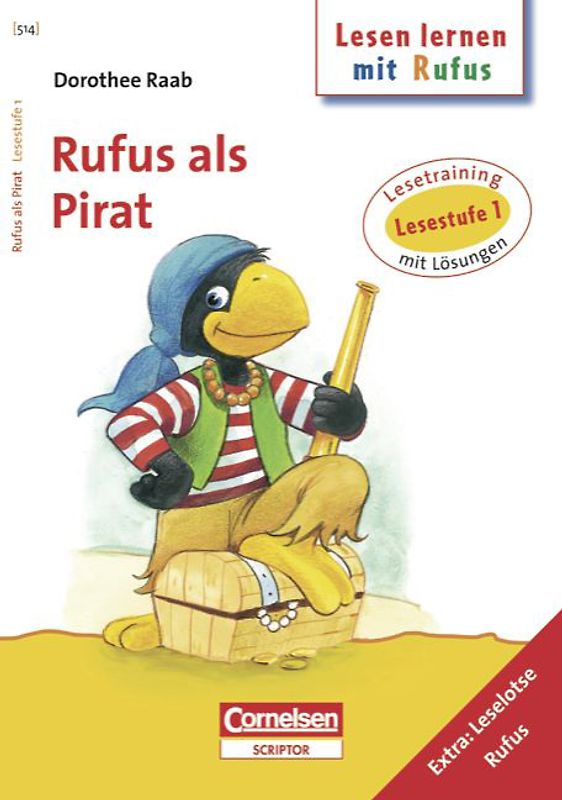 Dorothee Raab - Lesen lernen mit Rufus / Lesestufe 1 - Rufus als Pirat