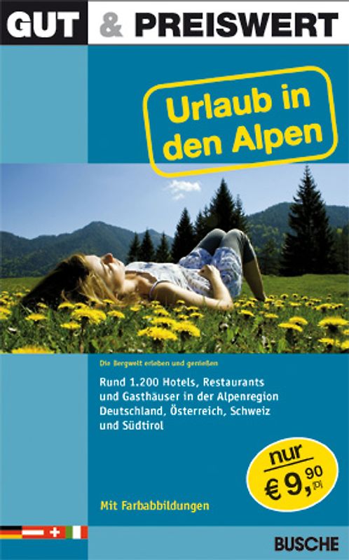 Gut & Preiswert - Urlaub in den Alpen