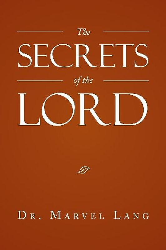 The Secrets of the Lord