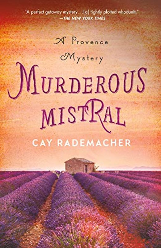 Murderous Mistral: A Provence Mystery