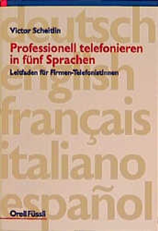 Professionell telefonieren in fünf Sprachen