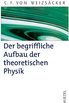 Der begriffliche Aufbau der theoretischen Physik