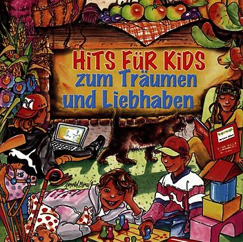 Hits Fuer Kids - Zum Träumen und Liebhaben