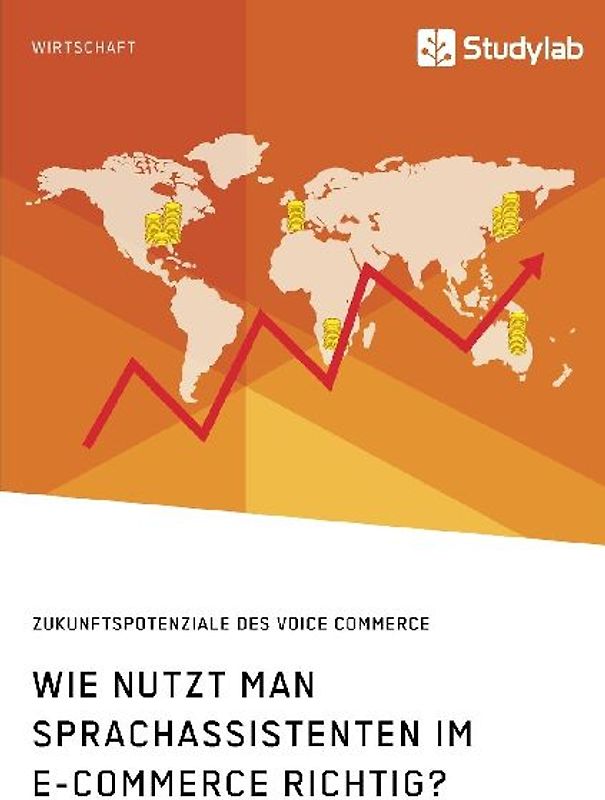 Wie nutzt man Sprachassistenten im E-Commerce richtig? Zukunftspotenziale des Voice Commerce