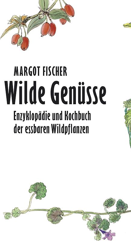 Wilde Genüsse