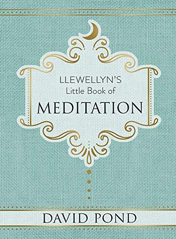 Llewellyn's Little Book of Meditation (Llewellyn's Little Books)