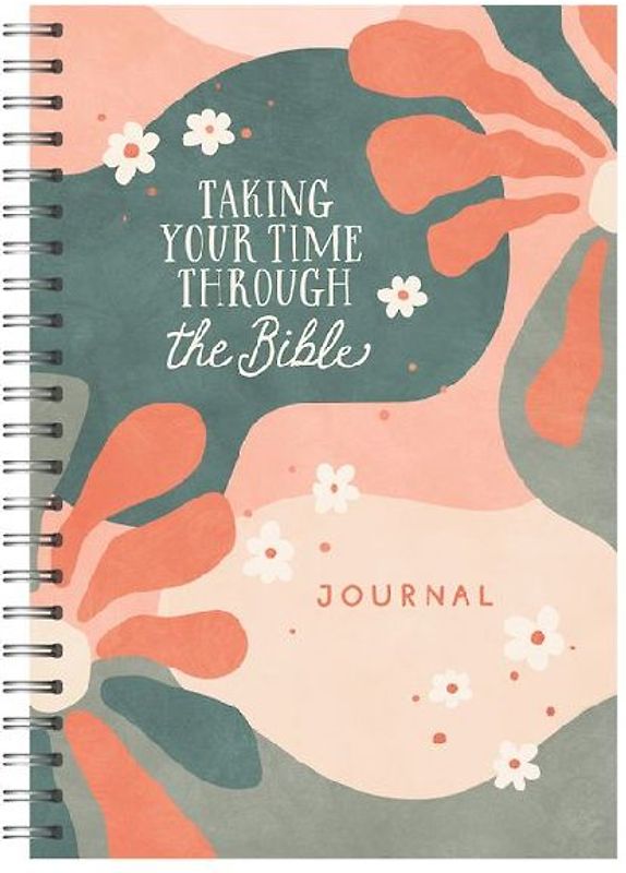Taking Your Time Through the Bible Journal