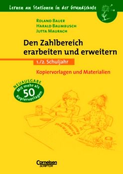 Lernen an Stationen in der Grundschule - Bisherige Ausgabe / 1./2. Schuljahr - Den Zahlbereich erarbeiten und erweitern (Doppelausgabe)