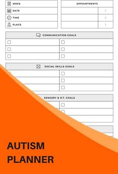 Autism Planner: The Ultimate Autism Tracker Journal - Keep Track Of Changes In Your Child's Development